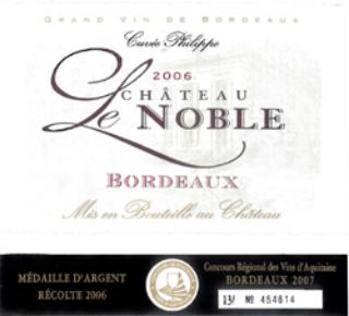 Chateau Le Noble "Cuvee Philippe"