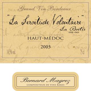 La Servitude Volontaire (Cuvée D'Exception)